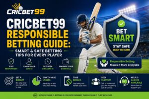 Cricbet99 Responsible Betting Guide with smart and safe betting tips for cricket players and sports bettors.